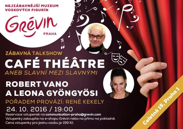Talk show ´Café Theatre, aneb Slavní mezi slavnými´ pokračují i letos v unikátním muzeu Grévin!