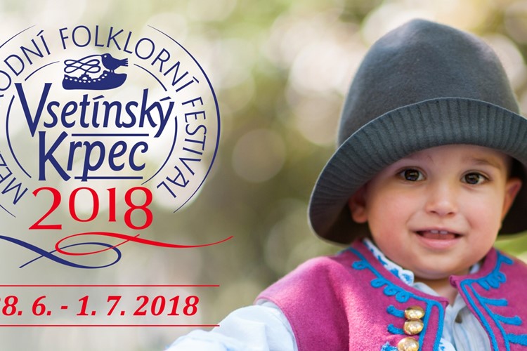 Srdce Valašska ožije 10. ročníkem Mezinárodního folklorního festivalu VSETÍNSKÝ KRPEC 2018
